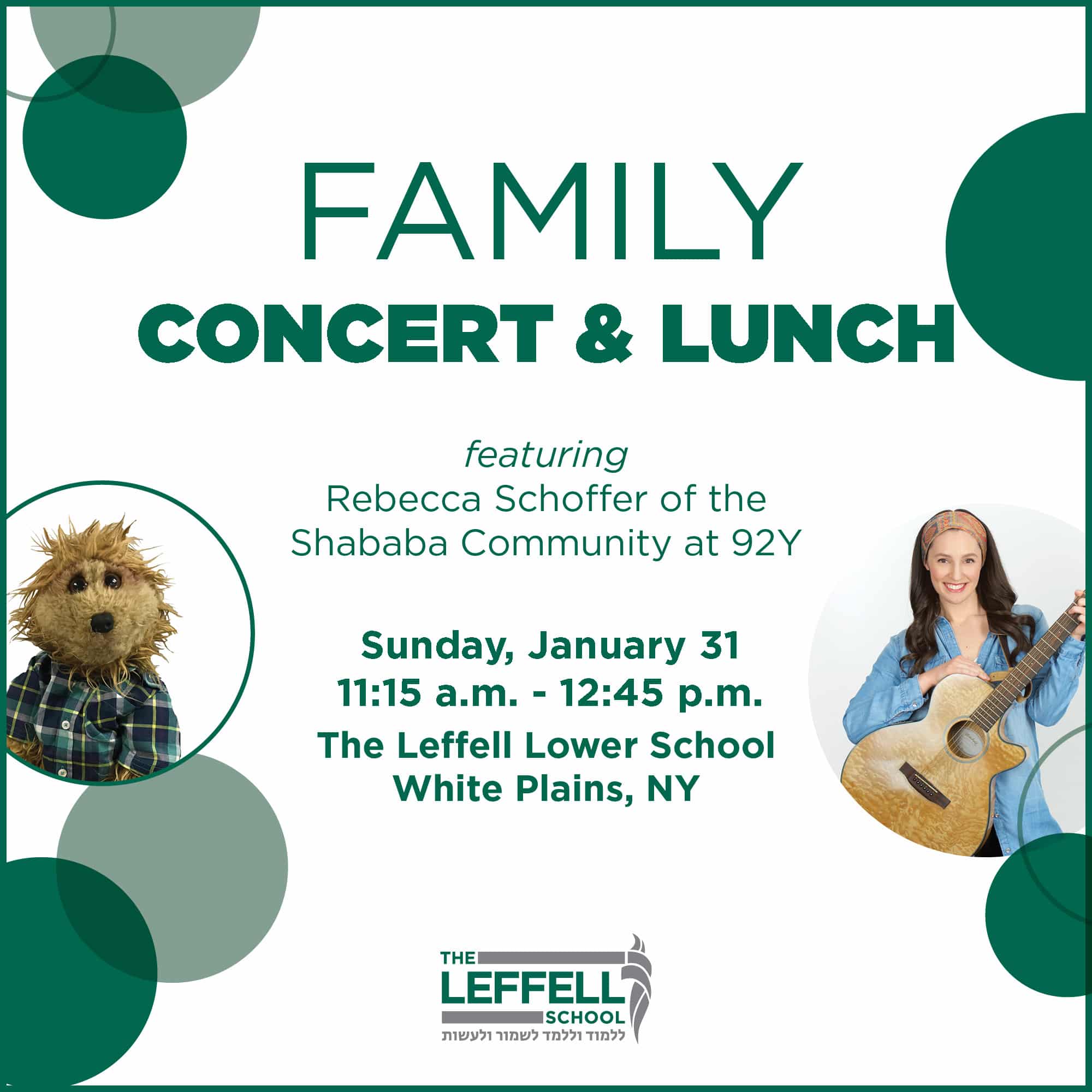 Family Concert and lunch on January 31 at 11:15 a.m. featuring Rebecca Schoffer. White graphic with green circles and a phtograph of a woman iwth guitar and another photo of a teddy bear wearing clothing.